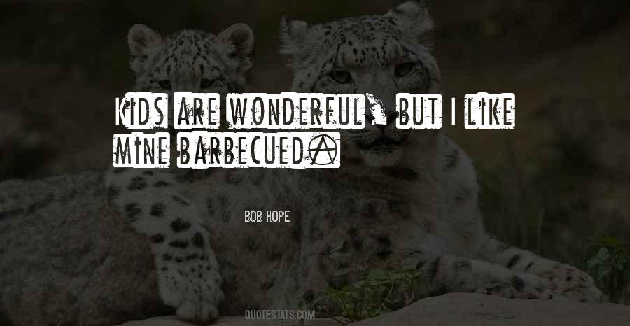 Barbecued Quotes #244718