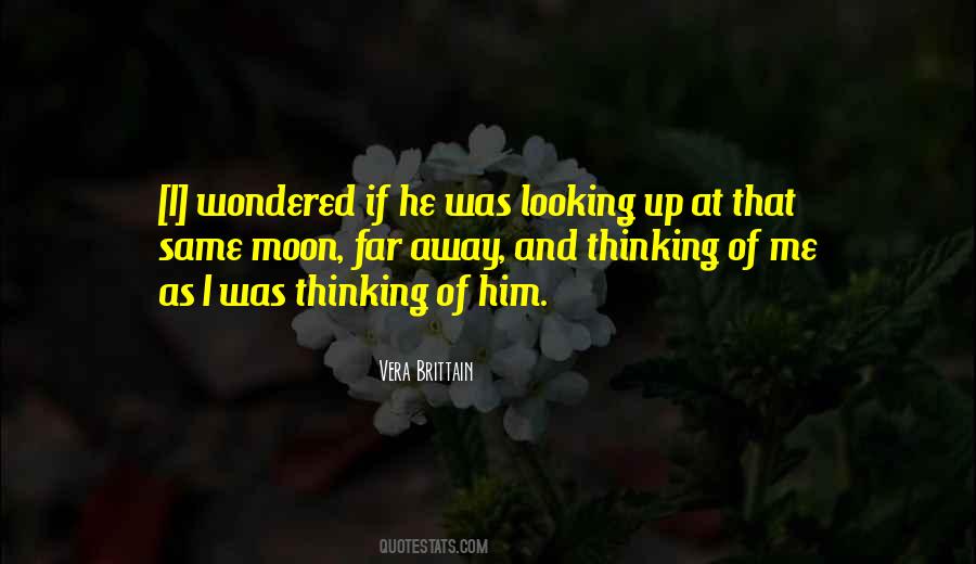 Quotes About Thinking Of Me #1187110