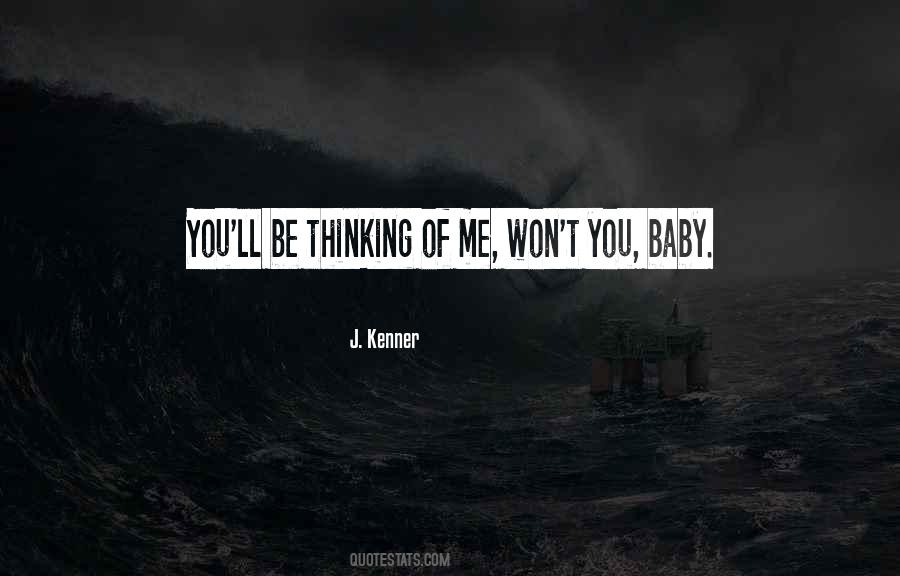 Quotes About Thinking Of Me #1807141