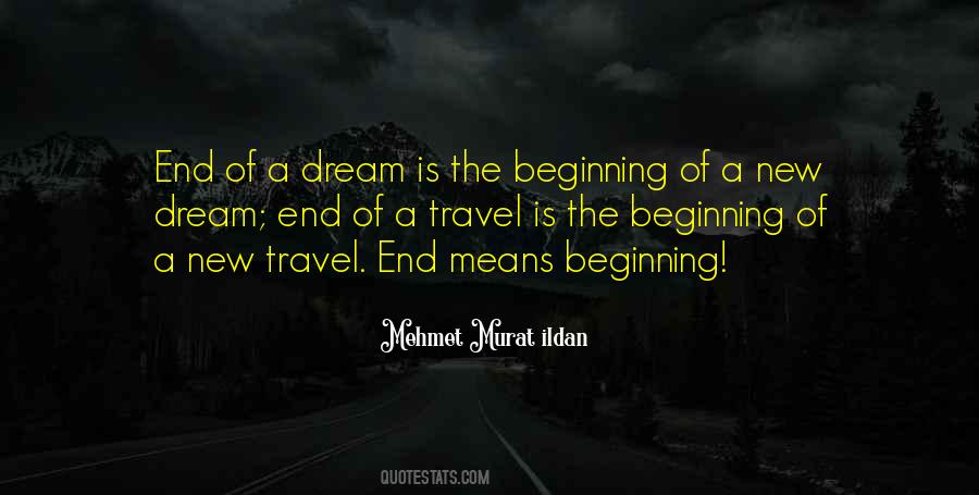 Quotes About A New Beginning And An End #665988