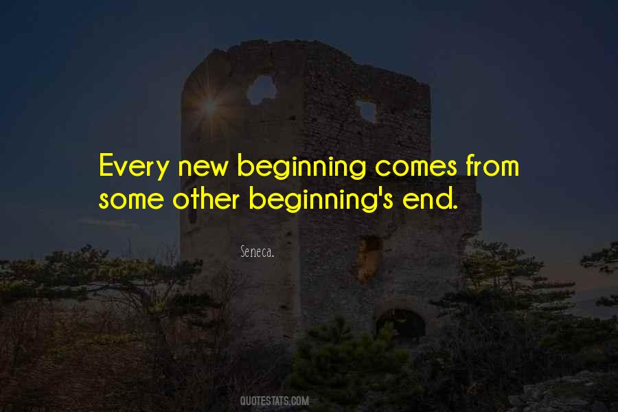 Quotes About A New Beginning And An End #706624