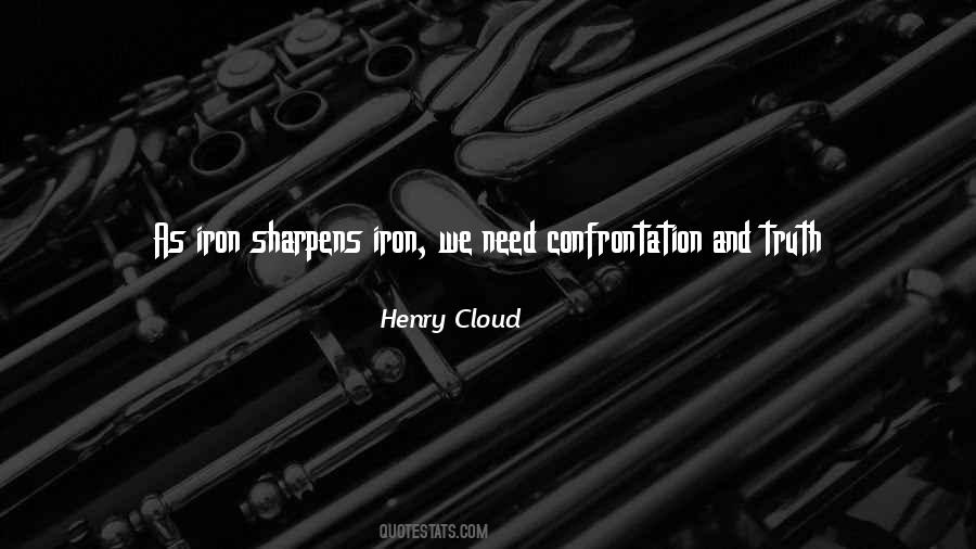 Quotes About Iron Sharpens Iron #331468