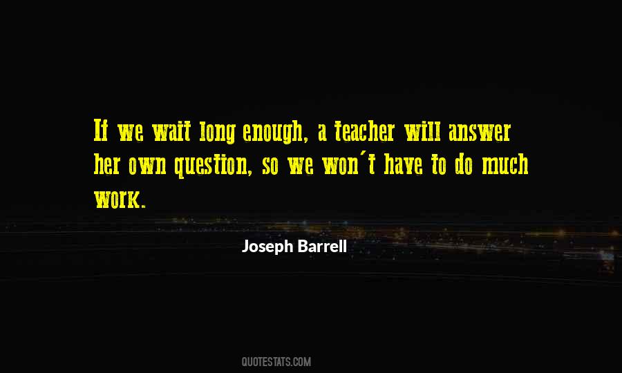 Barrell Quotes #848047