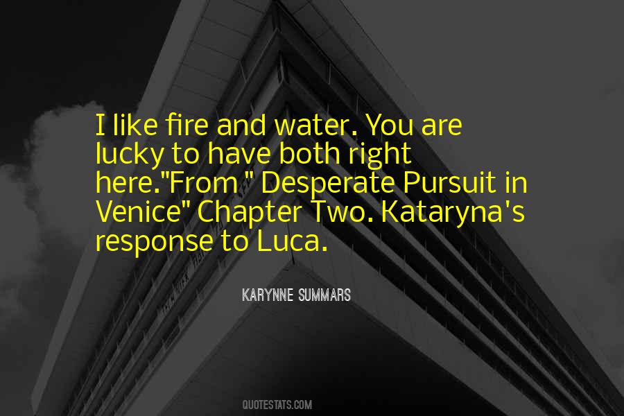 Quotes About Fire And Water #1782731