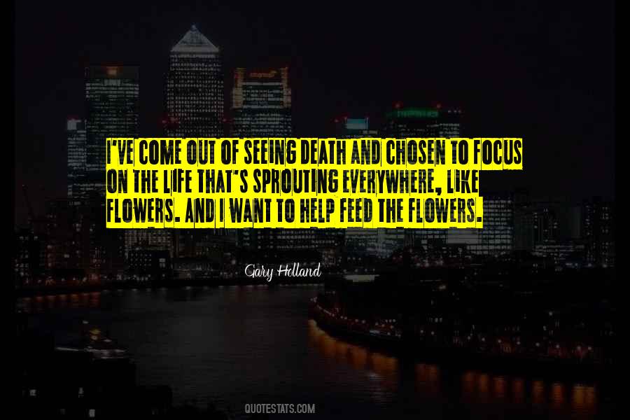 Quotes About Flowers And Death #1005683