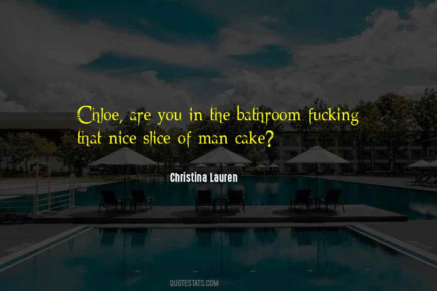 Quotes About A Slice Of Cake #1671362