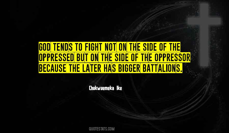 Battalions Quotes #891247