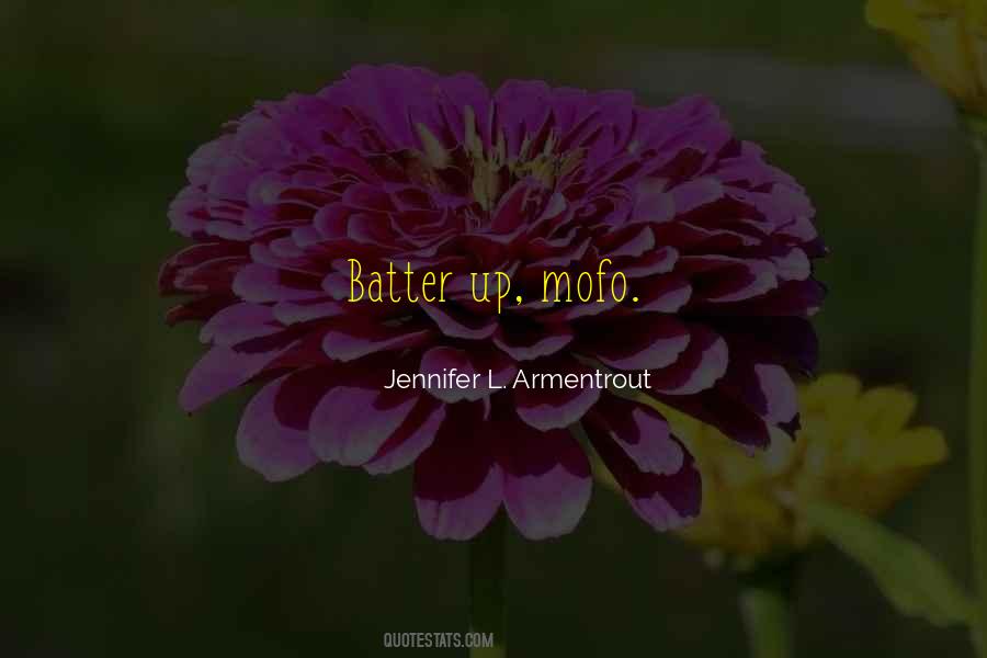 Batter's Quotes #1556846