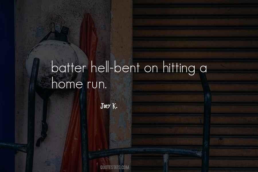 Batter's Quotes #234339