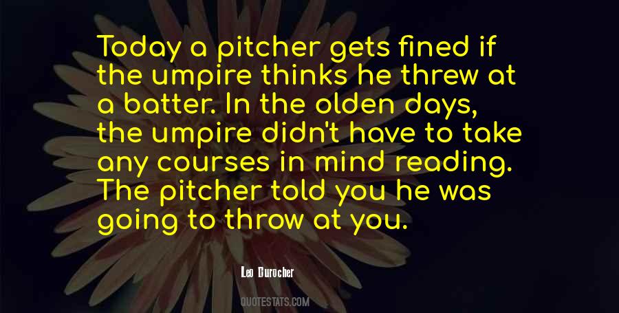 Batter's Quotes #635358