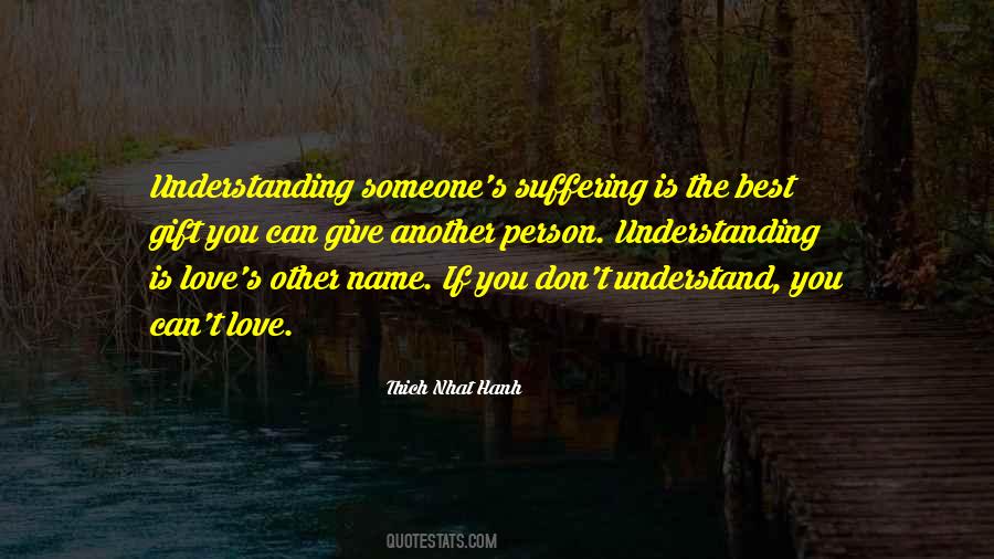 Quotes About Understanding Another Person #1794617