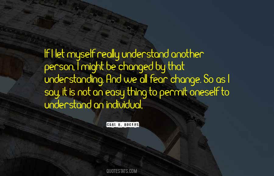 Quotes About Understanding Another Person #1862661