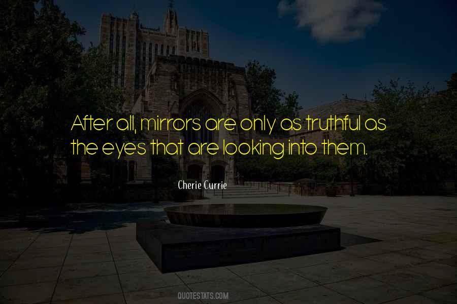 Quotes About Mirrors And Eyes #1382547