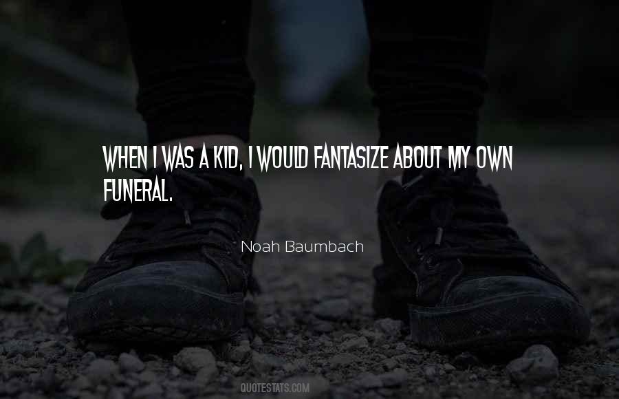 Baumbach Quotes #1358956