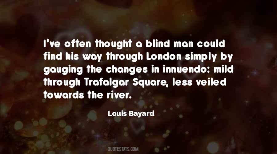 Bayard Quotes #291242