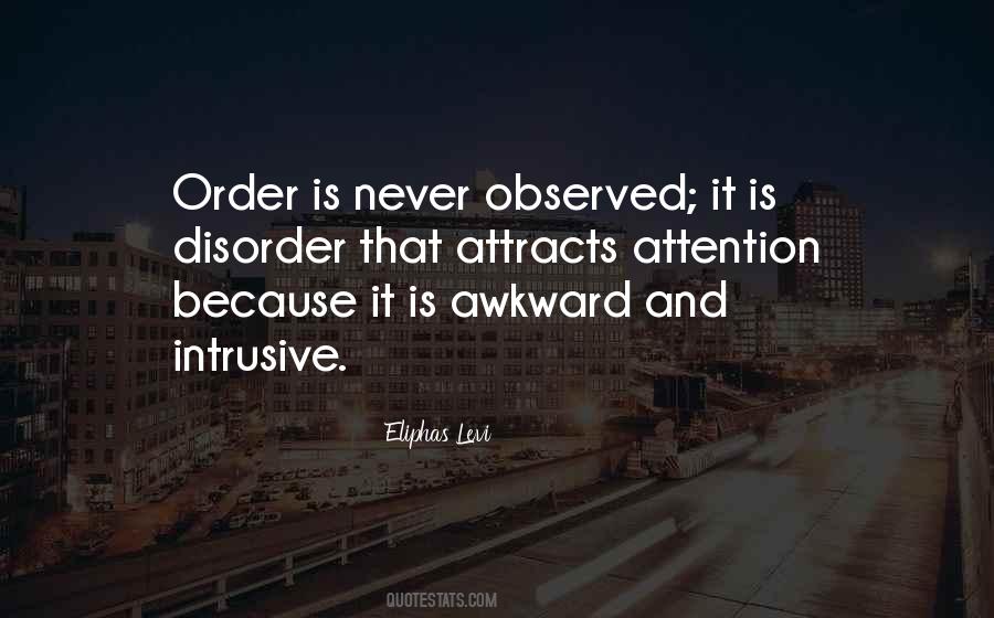 Quotes About Order And Disorder #1808724