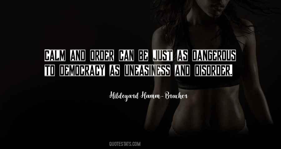 Quotes About Order And Disorder #344890