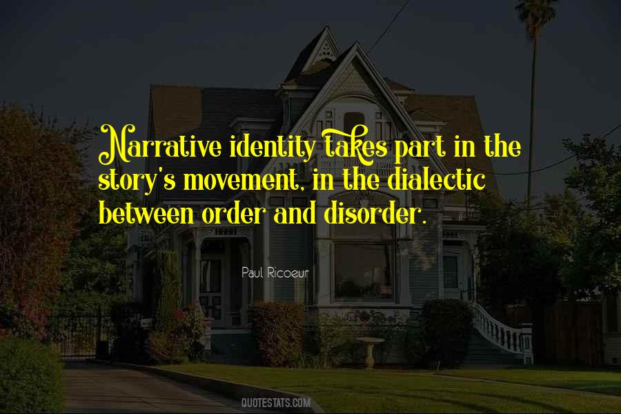 Quotes About Order And Disorder #613285