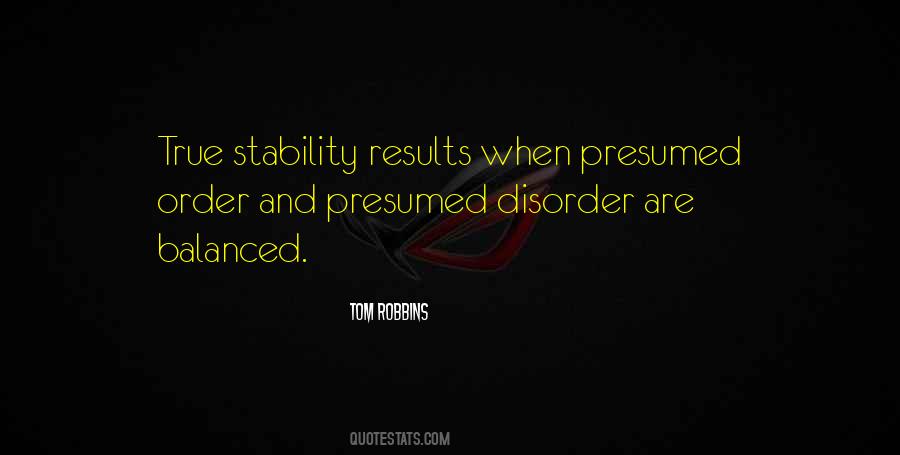 Quotes About Order And Disorder #670577