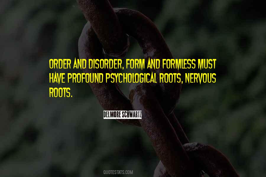Quotes About Order And Disorder #904727