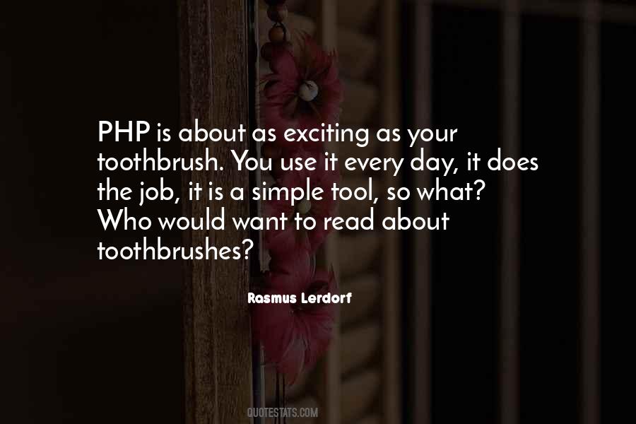 Quotes About Toothbrushes #468724