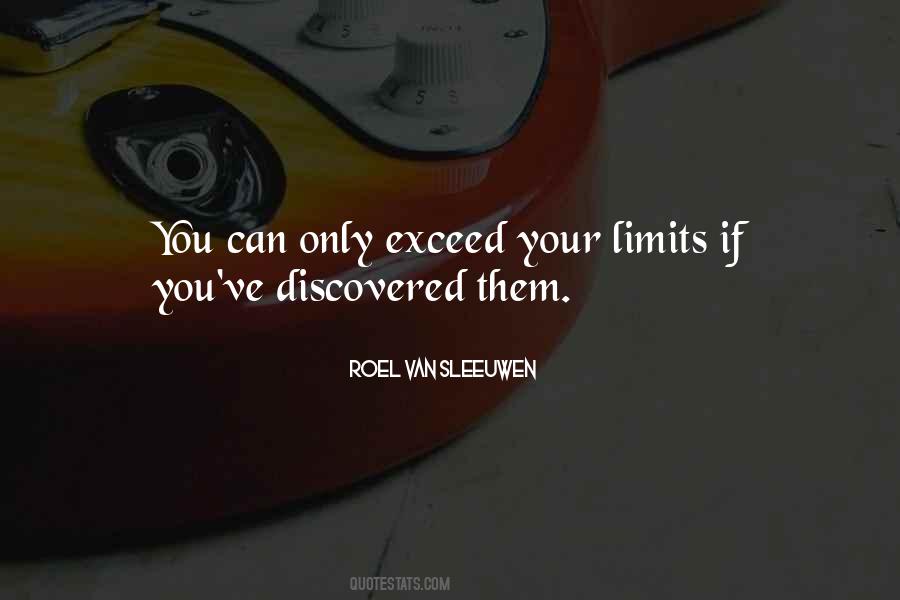 Quotes About Exceeding Limits #1408494