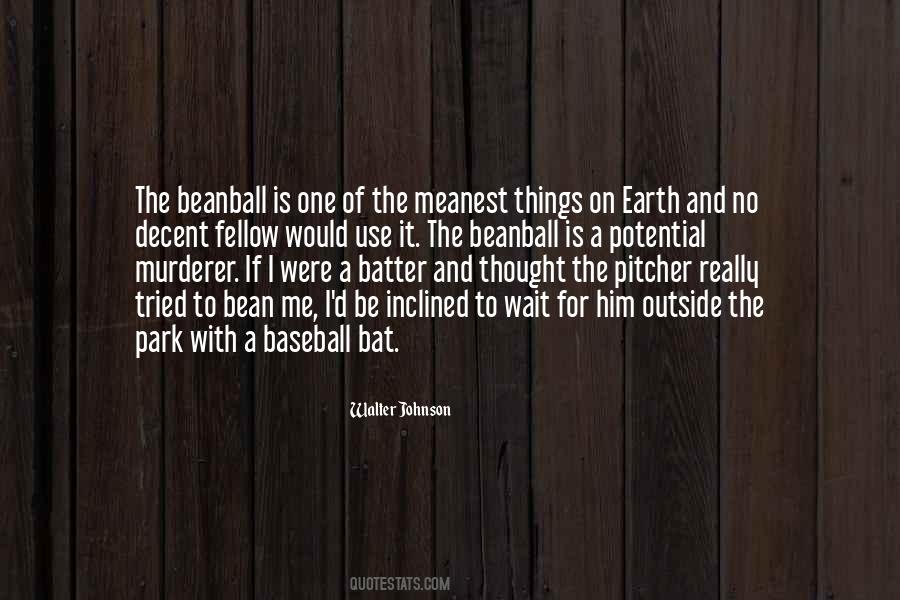 Beanball Quotes #498280