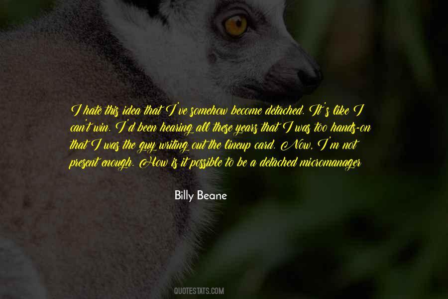 Beane Quotes #1046954