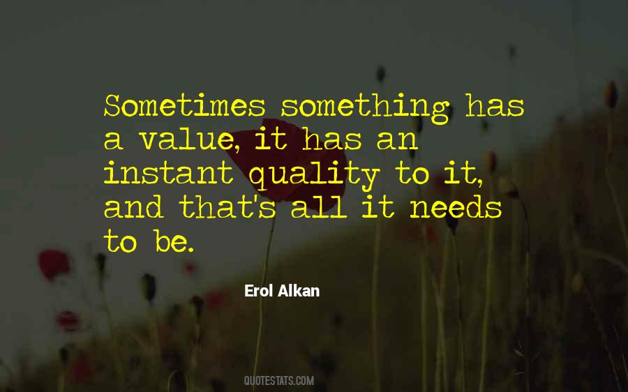 Quotes About Quality And Value #1066808