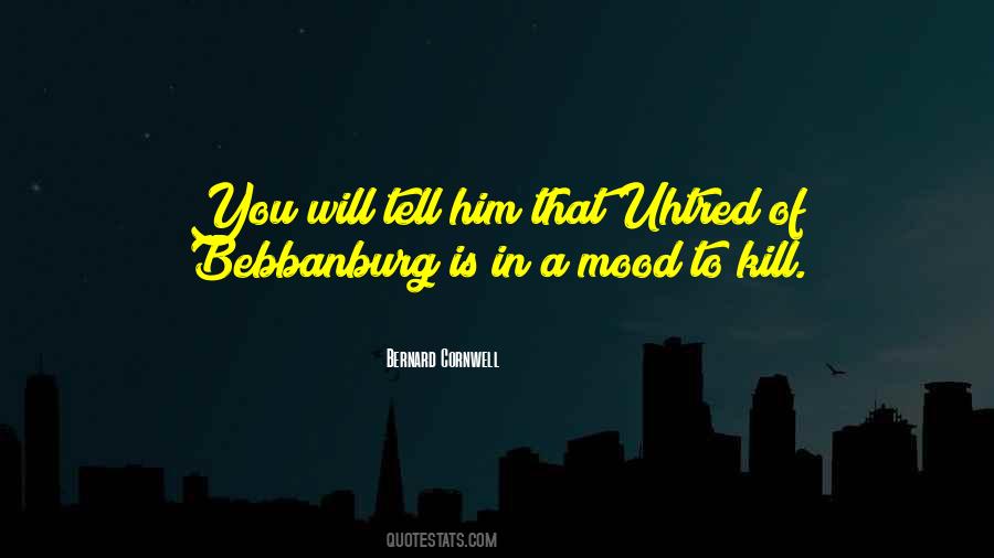 Bebbanburg Quotes #1858982