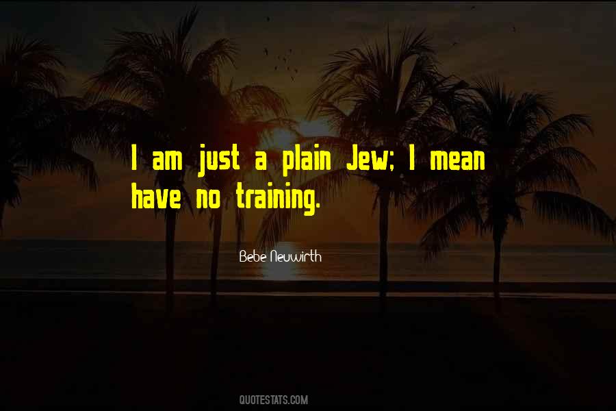 Bebe's Quotes #132774