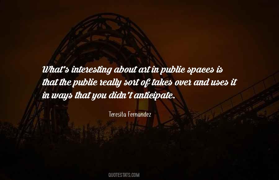 Quotes About Public Space #378013