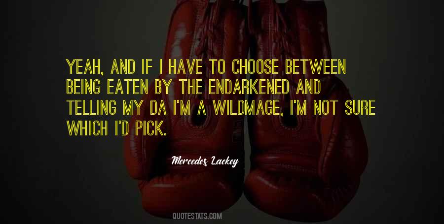 Quotes About Being Eaten #815231