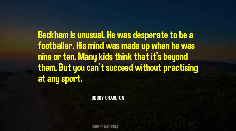 Beckham's Quotes #1741285