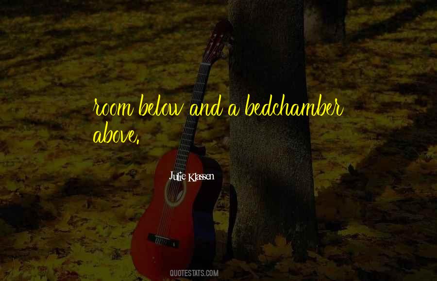 Bedchamber Quotes #1218761