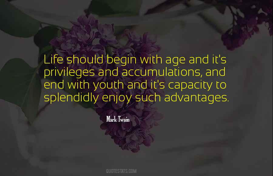 Quotes About Advantages In Life #1004797