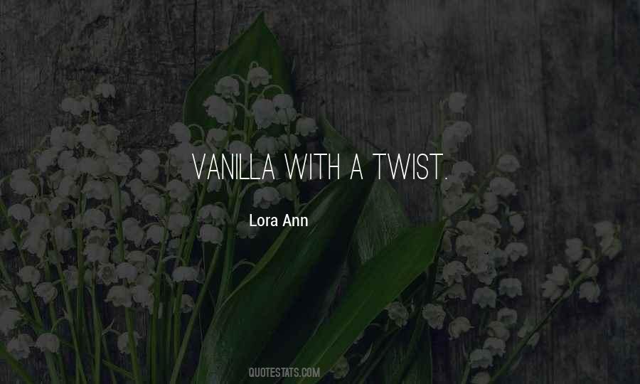 Quotes About Vanilla #1063573