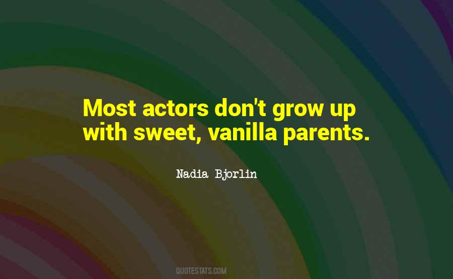 Quotes About Vanilla #318262