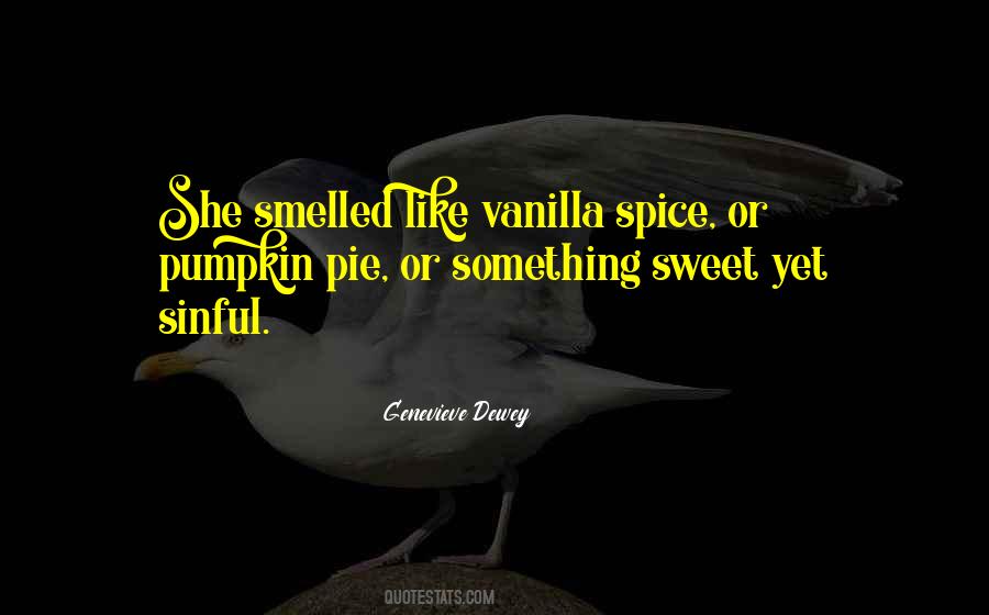 Quotes About Vanilla #415130