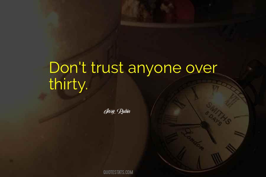 Quotes About Trust Anyone #1259447