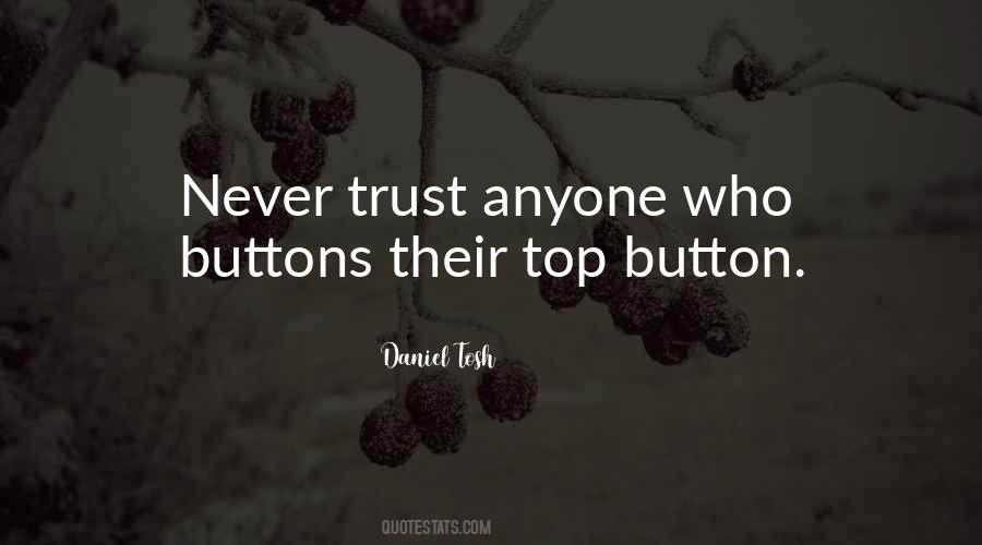 Quotes About Trust Anyone #174094