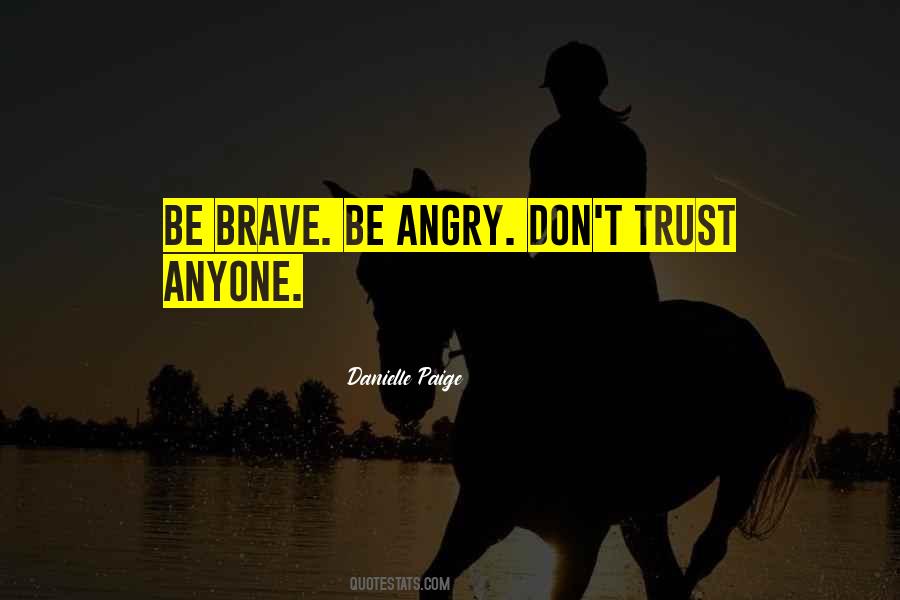 Quotes About Trust Anyone #289399
