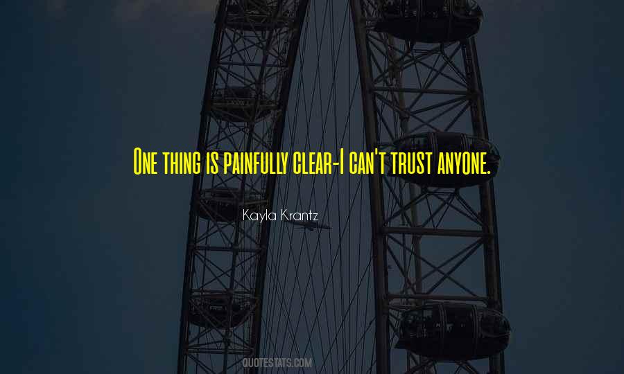 Quotes About Trust Anyone #802249