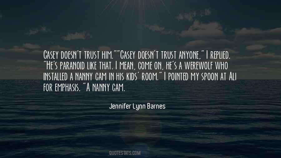 Quotes About Trust Anyone #898070