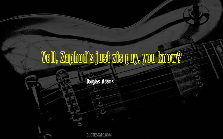 Beeblebrox's Quotes #1313102