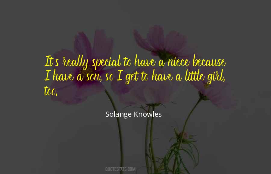 Quotes About My Special Girl #756814