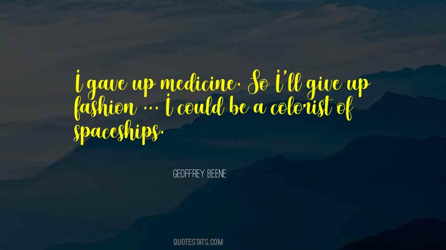 Beene Quotes #122944