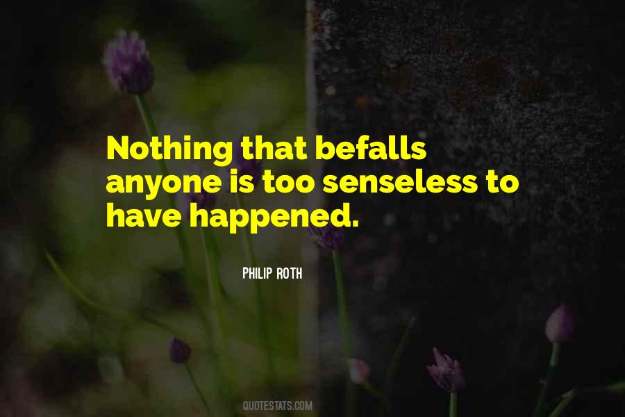 Befalls Quotes #1421373