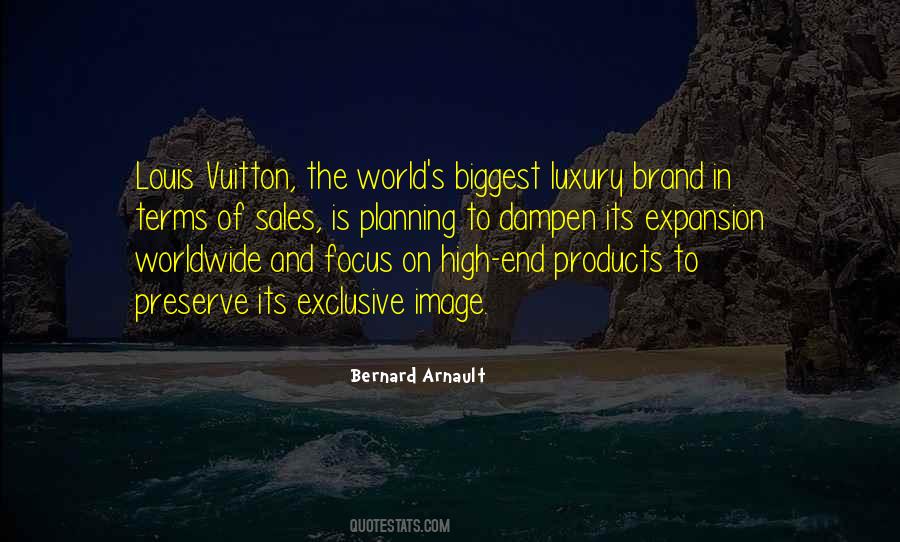 Quotes About Luxury Products #306392