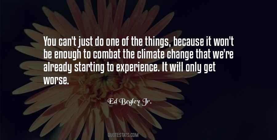 Begley Quotes #1033372